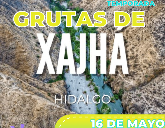 🌄✨ GRUTAS DE XAJHÁ 2026 ✨🌿