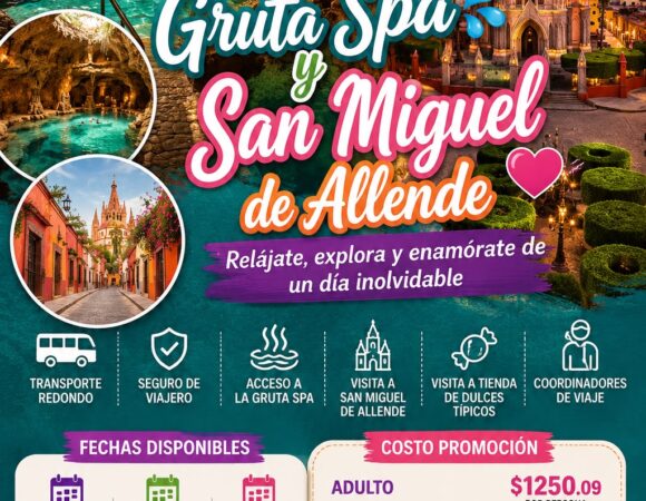 💦Gruta Spa y San Miguel de Allende❤️✨✌️☀️